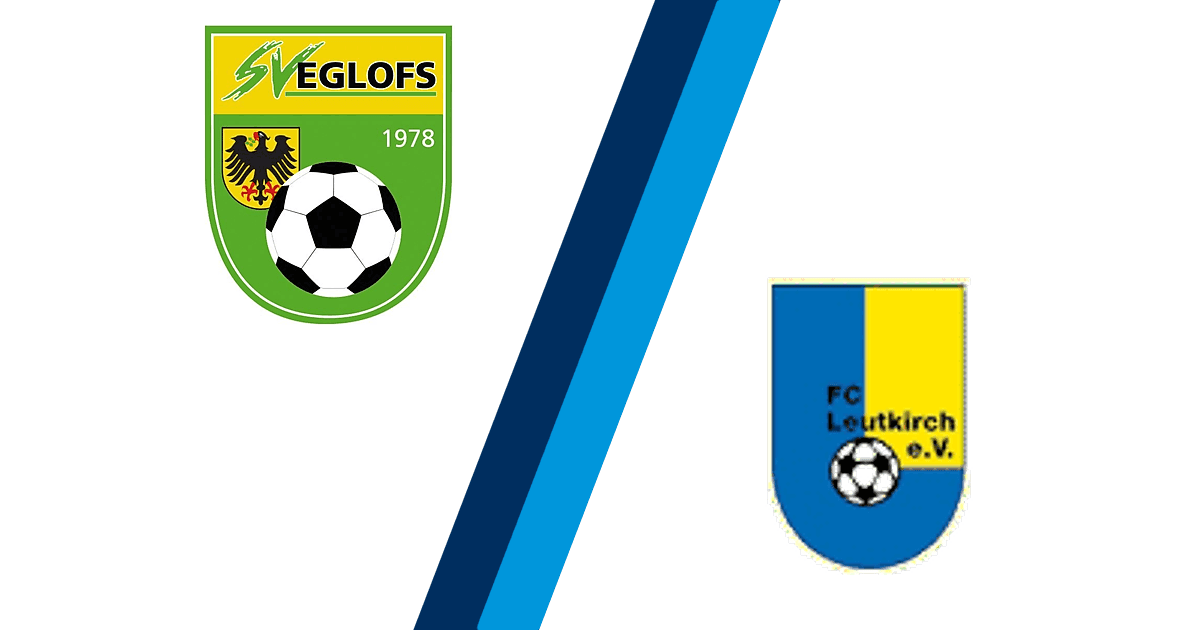 Spielbericht SV Eglofs - FC Leutkirch - FuPa