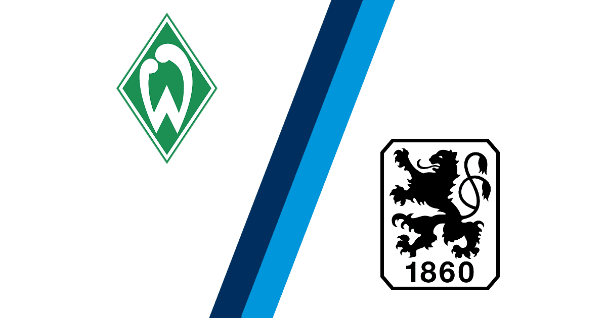 Werder Bremen 1860 München Werder Bremen 1860 München